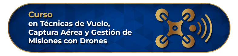 Curso en Técnicas de Vuelo, Captura Aérea y Gestión de Misiones con Drones